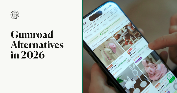 Gumroad alternatives comparison 2026