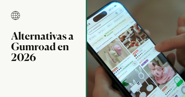 Alternativas a Gumroad 2026